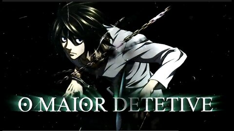 Rap do L ( Death Note )- THE GREATEST DETECTIVE