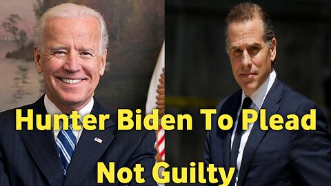 Hunter Biden's Unexpected Defense: Pleading Not Guilty to Gun Charges