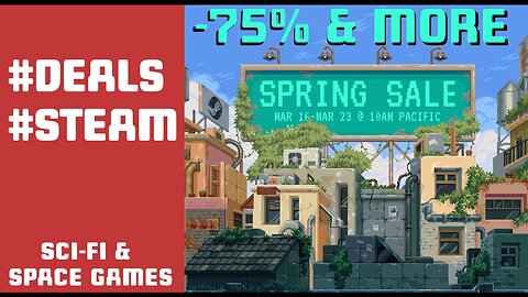 Steam Spring Sale 2023 - Big Space and Sci-Fi Sales