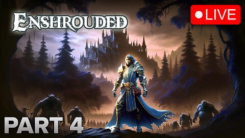 MrBolterrr Plays 'Enshrouded' v0.7.0.1 for the FIRST Time (Part 4)