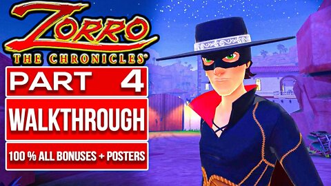 ZORRO THE CHRONICLES Gameplay Walkthrough PART 4 No Commentary (100% All Posters + Bonus Objectives)