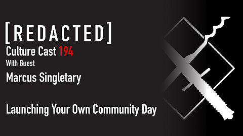 194: Marcus Singletary on Launching Community Days