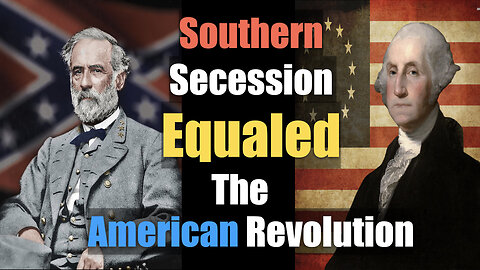 CANCEL LINCOLN Ep.16: Southern Secession Was Equivalent To The American Revolution