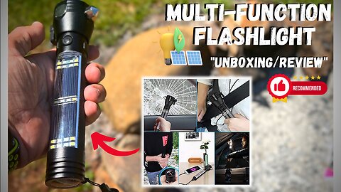 Multi-Function Solar Flashlight -"Unboxing/Review"