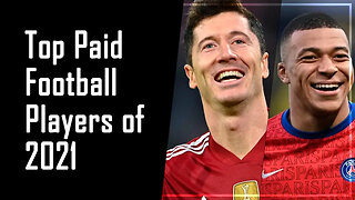 Top Paid Football Players of 2021 | The Best Something