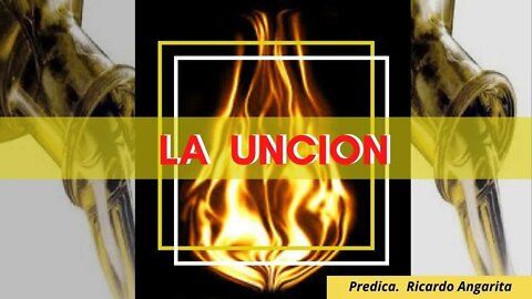 LA UNCION (( PREDICACION ))