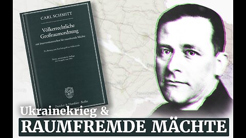 Raumfremde Mächte gegen Reiche - Schmitt & der Ukrainekrieg