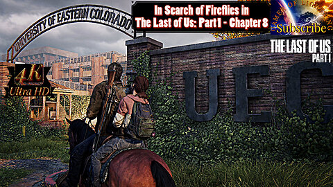 Searching The University for Clues in Chapter 8 of The Last of Us Part 1