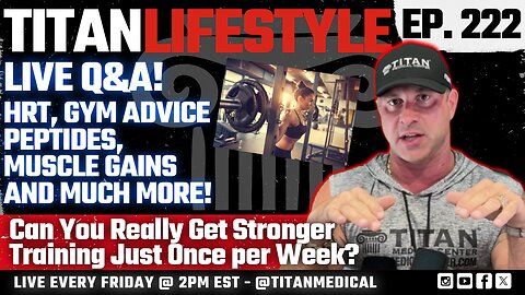 Titan Lifestyle - LIVE Q&A!🎙️| Can You Really Get Stronger Training Just Once per Week?