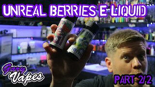 Unreal Berries E Liquid From Dispergo Vaping