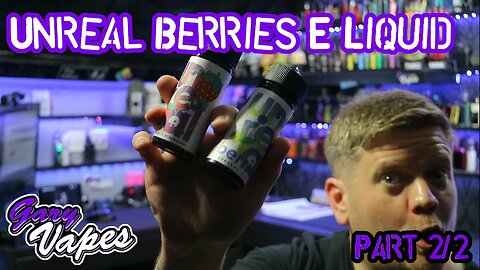 Unreal Berries E Liquid From Dispergo Vaping