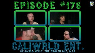 Episode #176: Caliwrld Entertainment | Caliwrld Kelly, The Broken One, & EJ