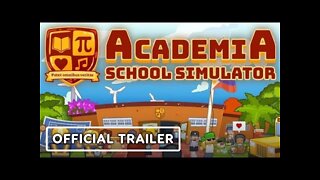 Academia: School Simulator - Official Trailer