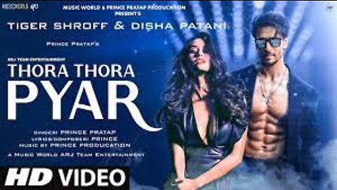 New Song 2021,New Hindi Song,Hindi Video Song | Thora Thora Pyar | Tiger Shroff | Disha Patani