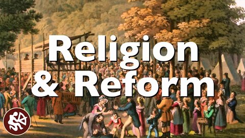 Religion and Reform in America during the 1800s | American History Flipped Classroom