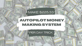 Autopilot Money Making System FREE, Affiliate Marketing for Beginners, Free Traffic