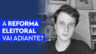 A mega reforma eleitoral vai adiante?