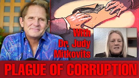 PLAGUE OF CORRUPTION WITH JUDY MIKOVITS