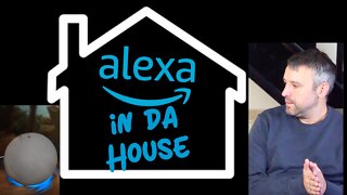 Alexa in da house!