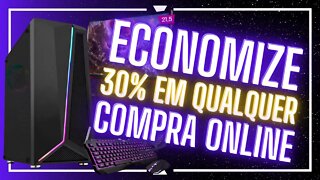 COMO ECONOMIZAR 30% COMPRANDO QUALQUER COISA | Na Prática