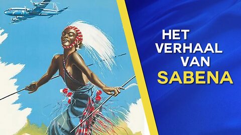 Het verhaal van Sabena - Documentaire over Belgisch Congo