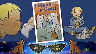 READ ALOUD: I Have a Cold