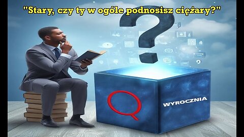 Wyrocznia: "Stary, czy ty w ogóle podnosisz ciężary?"