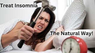 How To Treat Insomnia Naturally