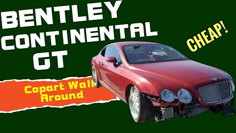 Bentley Continental GT on Forgiatos Copart Walk Around