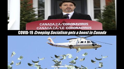 COVID-19 Creeping Socialism gets a boost in Canada