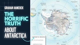 Graham Hancock Just Declared The Horrific Truth About Antarctica