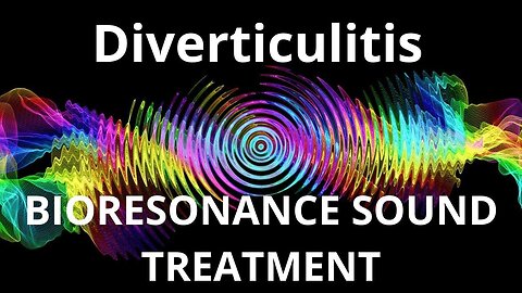 Diverticulitis _ Sound therapy session _ Sounds of nature