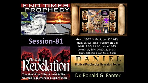 The Lion of the Tribe of Judah Is The Kinsman Redeemer and Blood Avenger Session 81 Dr. Fanter