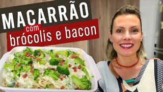 MACARRÃO COM BRÓCOLIS E BACON