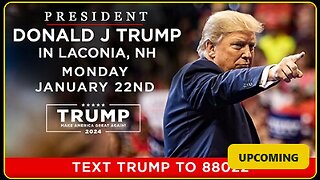 President Trump to Deliver Remarks in Laconia, New Hampshire - 1/22/24