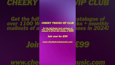 🚨 GET THE ENTIRE CHEEKY BACK CATALOGUE FOR £99 🚨 #HardHouse #Bounce #CheekyTracks