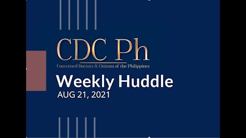 CDC Ph Weekly Huddle Aug 21, 2021- Delta and Vaccines: The Real Score