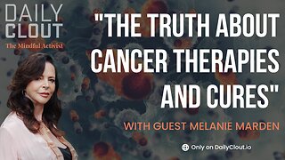 Author Melanie Marden on "The Truth About Cancer Therapies and Cures"