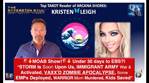 🚨🔥MOAB Show!🔥🚨 <30days to EBS, “STORM”/Activated VAXX’D ZOMBIE Army/Civil War/EMPs/UFOs & Kids Saved?!