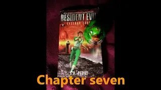 Resident Evil Caliban Cove, chapter seven