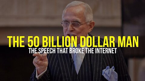The 50 Billion Dollar Man: The Speech That Broke The Internet
