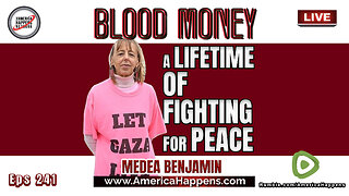 Medea Benjamin - A lifetime of fighting for Peace (Blood Money Episode 241)