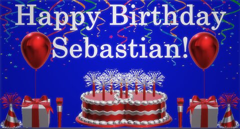 Happy Birthday 3D - Happy Birthday Sebastian - Happy Birthday To You - Happy Birthday Song