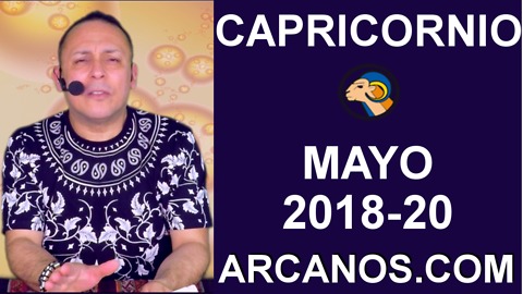 CAPRICORNIO MAYO 2018-20-13 al 19 May 2018-Amor Solteros Parejas Dinero Trabajo-ARCANOS.COM