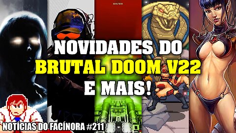 Otimizações no BRUTAL DOOM V22, atualizações do COUNTER-STRIKE 2 e mais - Notícias do Facínora 211