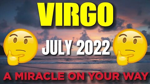 Virgo ♍😲🤯 𝐀 𝐌𝐈𝐑𝐀𝐂𝐋𝐄 𝐎𝐍 𝐘𝐎𝐔𝐑 𝐖𝐀𝐘🙌 🙌 Horoscope for Today JULY 2022♍ Virgo tarot July 2022