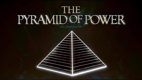 The Pyramid of Power: Season 1