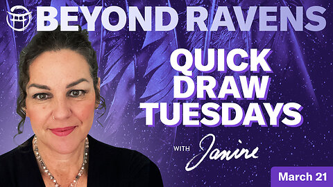 BEYOND RAVENS - QUICK DRAW TUESDAY March 21