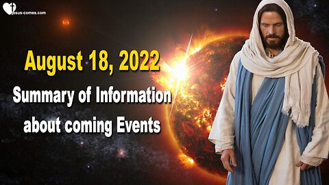 August 18, 2022 🇺🇸 Summary of Information about coming Events