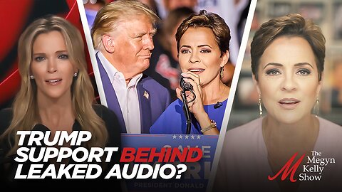 Kari Lake on Whether Her Support of Trump and "America First" Could be Behind Bribe on Leaked Audio